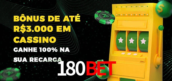 180BET melhor bônus de depósito